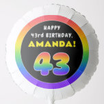 [ Thumbnail: 43rd Birthday: Colorful Rainbow # 43, Custom Name Balloon ]