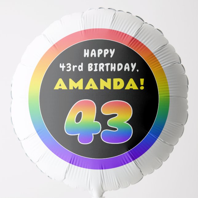 43rd Birthday: Colorful Rainbow # 43, Custom Name Balloon (Front)