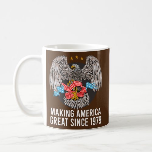 43rd Birthday Making America Great Since 1979  Coffee Mug