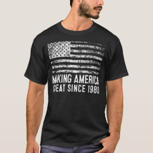 43rd Birthday Making America Great Since 1980 T-Shirt