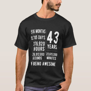 43rd Birthday Men Women Funny 43 Years Old  1 T-Shirt