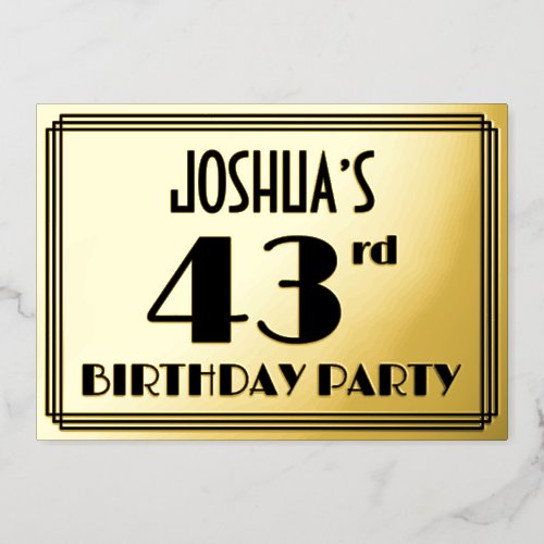 43rd Birthday Party  Art Deco Look 43  Name Foil Invitation