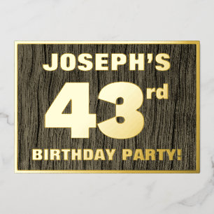 43rd Birthday Party: Bold, Faux Wood Grain Pattern Foil Invitation
