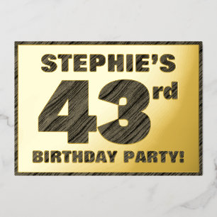 43rd Birthday Party — Bold, Faux Wood Grain Text Foil Invitation