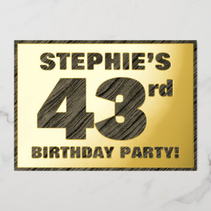 43rd Birthday Party — Bold, Faux Wood Grain Text Foil Invitation