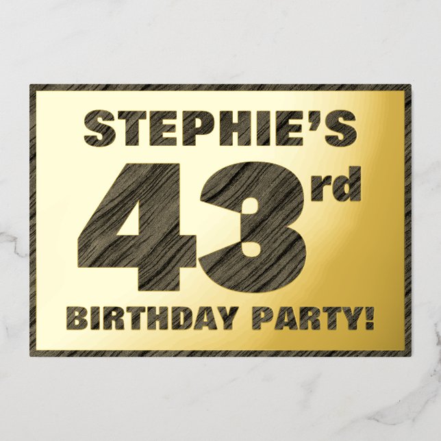 43rd Birthday Party — Bold, Faux Wood Grain Text Foil Invitation (Front)