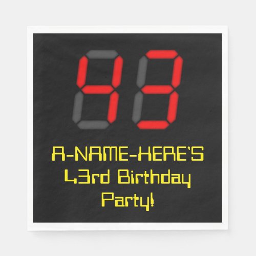 43rd Birthday Red Digital Clock Style 43  Name Napkins