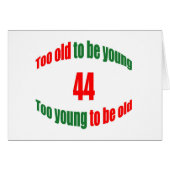 44 Too Old (Front Horizontal)