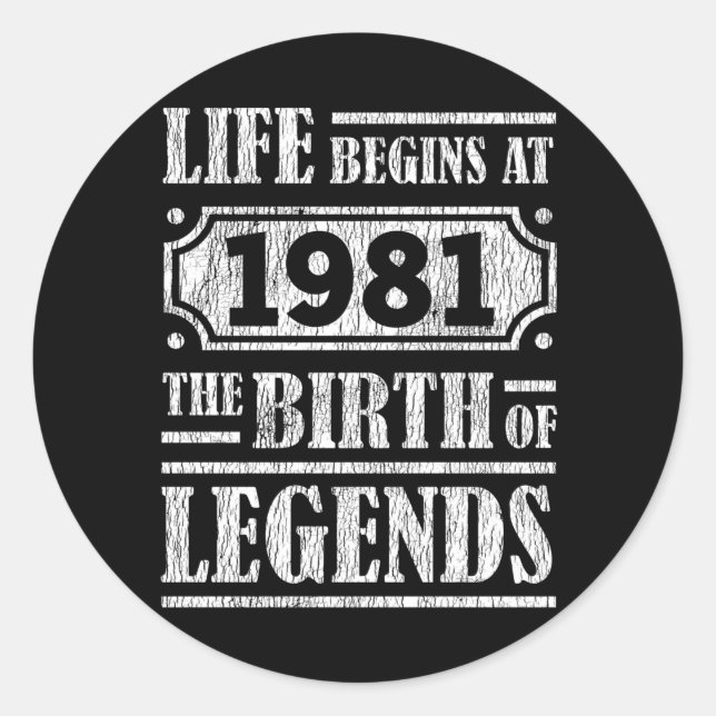 44 Year Old 1981 Birth Of Legend 44th Birthday Classic Round Sticker (Front)