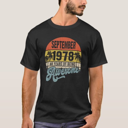 44 Year Old Awesome Since September 1978 44th Birt T_Shirt
