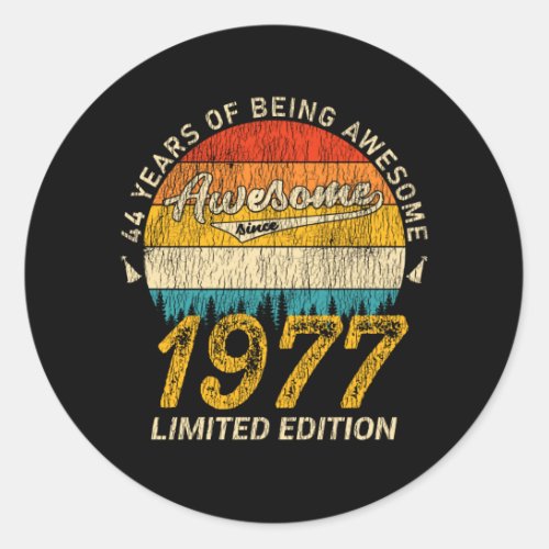 44 Year Old Bday 1977 Awesome Since 44th Birthday Classic Round Sticker