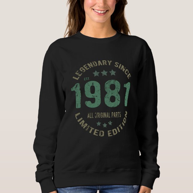 44 Year Old Bday 1981 Legend 44th Birthday Gift Sweatshirt (Front)