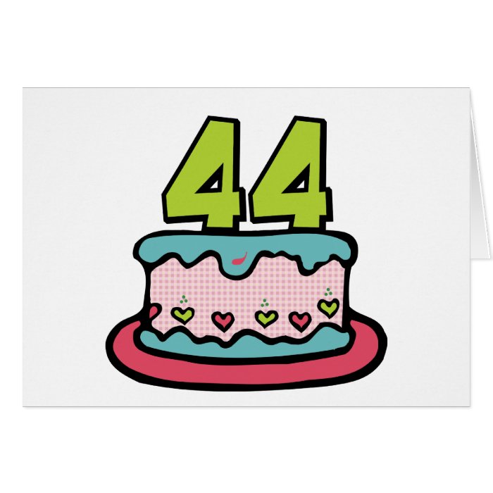 44 Year Old Birthday Cake Cards