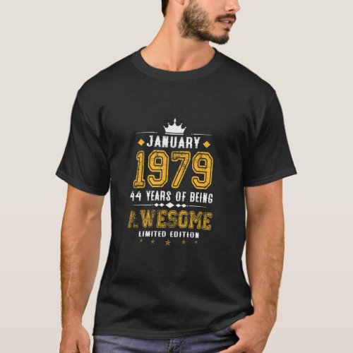 44 Year Old  January 1979  44th  T_Shirt