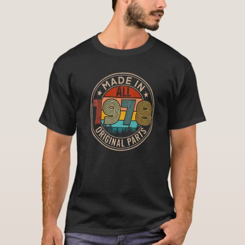 44 Year Old Made in 1978 Original Parts 44th Birth T_Shirt