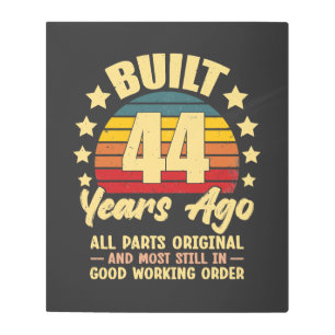 44 Years Ago All Parts Original 44th Birthday Metal Print