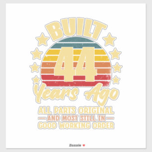 44 Years Ago All Parts Original 44th Birthday Sticker