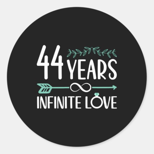 44 Years Infinite Love 44Th Wedding Anniversary Classic Round Sticker