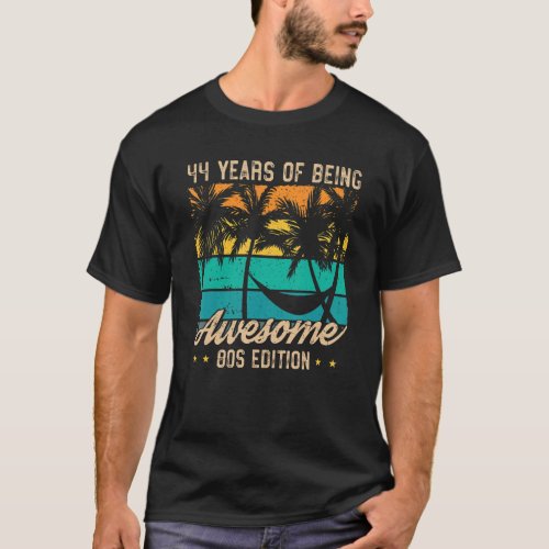 44 Years Of Being Awesome 80s Edition 44th Birthda T_Shirt