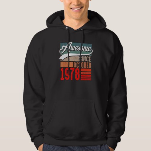 44 Years Old  Awesome Since October 1978 44th Birt Hoodie