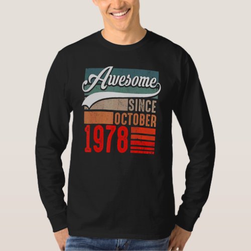 44 Years Old  Awesome Since October 1978 44th Birt T_Shirt