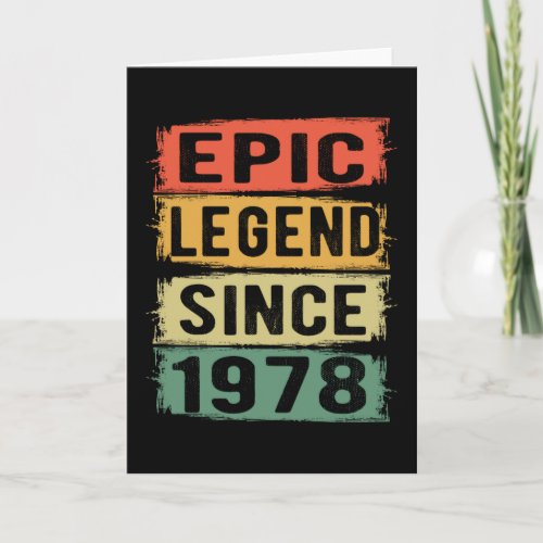 44 Years Old Bday 1978 Epic Legend 44th Birthday Card