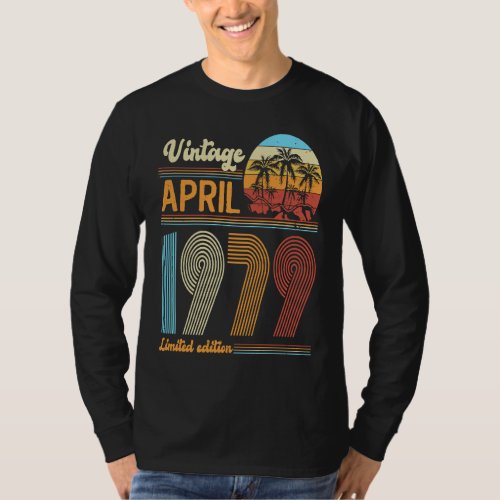 44 Years Old Birthday  Vintage April 1979 Women Me T_Shirt