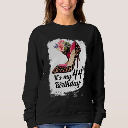 44 Years Old High Heels Leopard Its My 44th Birth Sweatshirt