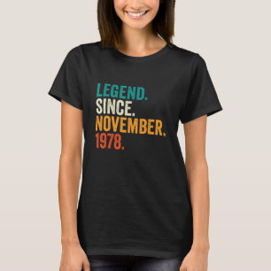 44 Years Old Legend Since November 1978 44th Birt T-Shirt