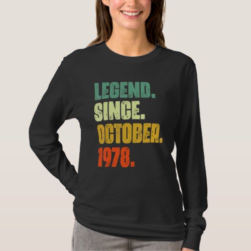 44 Years Old  Legend Since October 1978 44th Birth T_Shirt