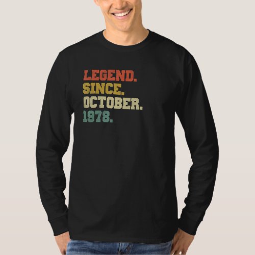 44 Years Old  Legend Since October 1978 44th Birth T_Shirt