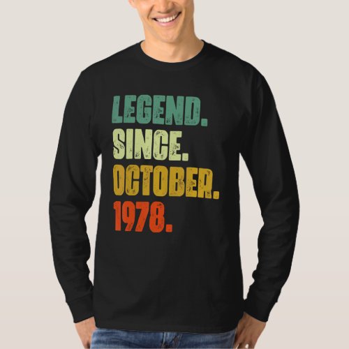 44 Years Old  Legend Since October 1978 44th Birth T_Shirt