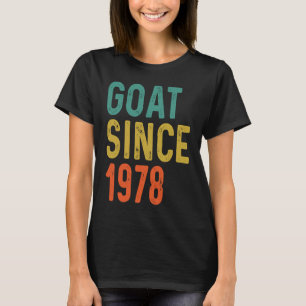 44th Birthday 44 Years Old GOAT Since 1978 T-Shirt