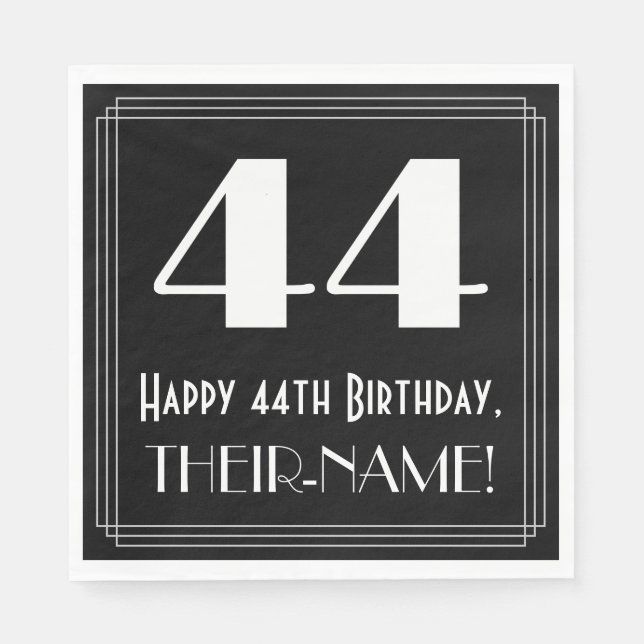 44th Birthday ~ Art Deco Inspired Look "44", Name Napkins (Front)