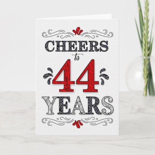 44th Birthday Cheers in Red White Black Pattern Card