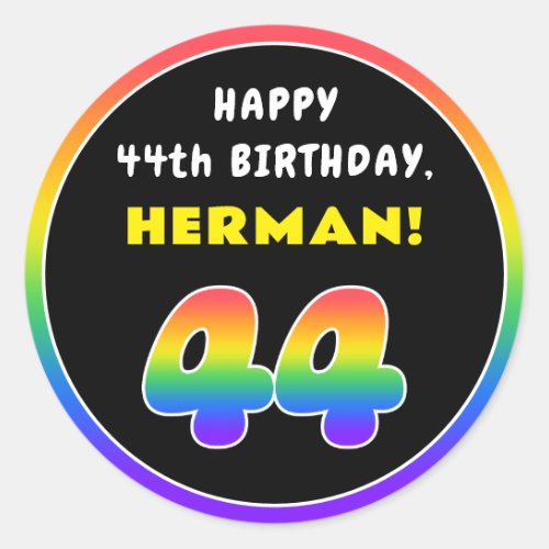 44th Birthday Colorful Rainbow  44 Custom Name Classic Round Sticker
