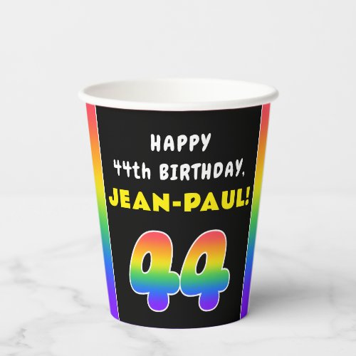 44th Birthday Colorful Rainbow  44 Custom Name Paper Cups