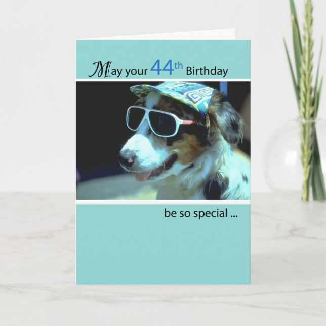44th Birthday Dog in Funny Sunglasses Card (Front)