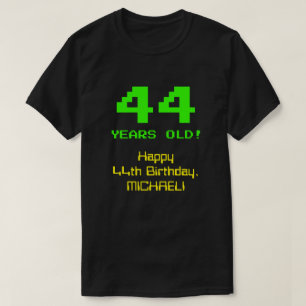 44th Birthday: Fun, 8-Bit Look, Nerdy / Geeky "44" T-Shirt