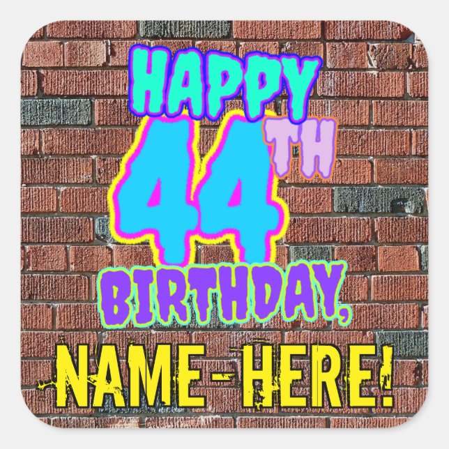 44th Birthday – Fun, Urban Graffiti Inspired Look Square Sticker (Front)