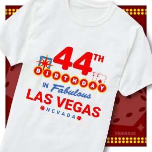 44th Birthday Las Vegas Welcome Sign Party Squad T-Shirt