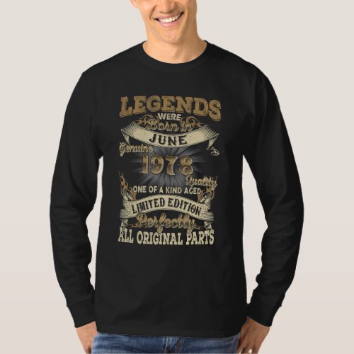 44th Birthday  Legends Born June 1978 Vintage 44 Y T_Shirt