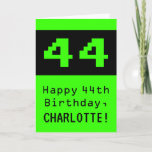 [ Thumbnail: 44th Birthday: Nerdy / Geeky Style "44" and Name Card ]