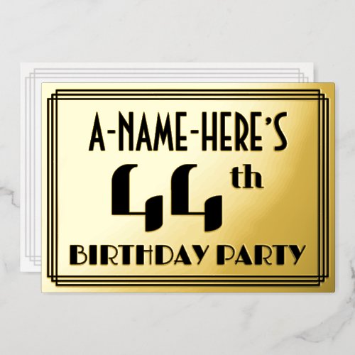 44th Birthday Party Art Deco Look 44 and Name Foil Invitation