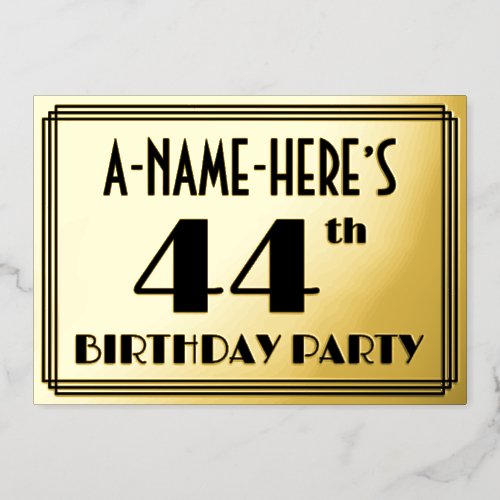 44th Birthday Party  Art Deco Look 44  Name Foil Invitation