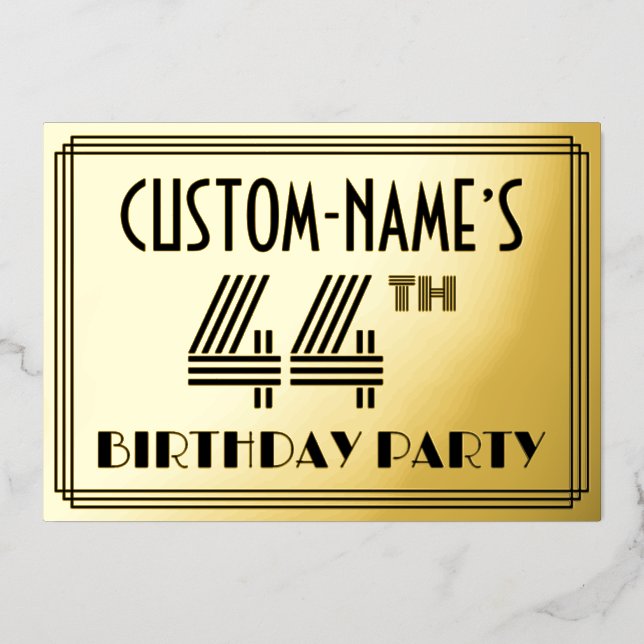 44th Birthday Party — Art Deco Style “44” & Name Foil Invitation (Front)
