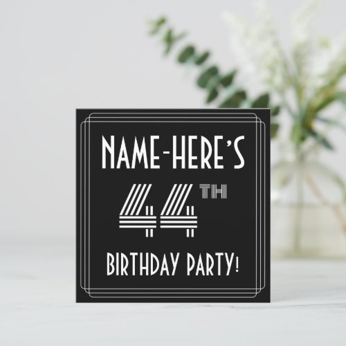 44th Birthday Party Art Deco Style w Custom Name Invitation