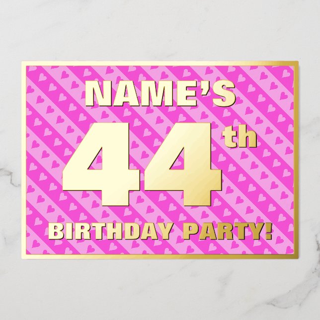 44th Birthday Party — Fun Pink Hearts and Stripes Foil Invitation (Front)