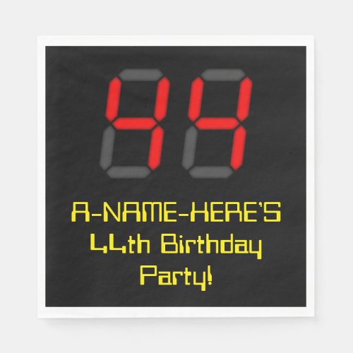 44th Birthday Red Digital Clock Style 44  Name Napkins