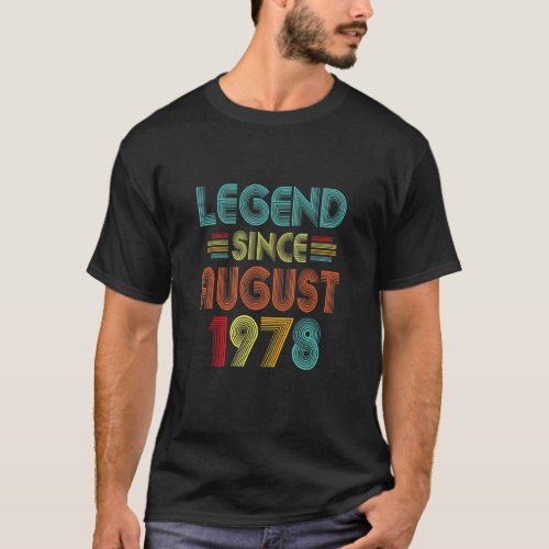 44th Birthday Vintage Legend Since August 1978 44  T_Shirt